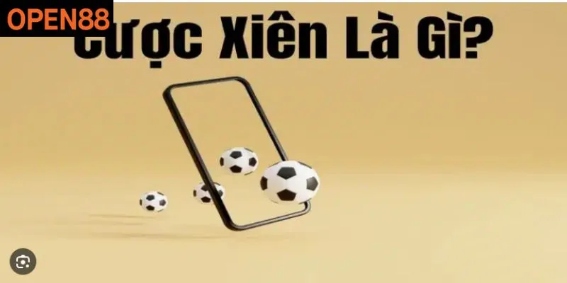 Giới thiệu khái niệm cược xiên là gì